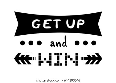 get up and win message