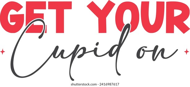 Get Your Cupid on t-shirt Design