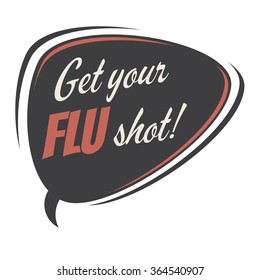 get your flu shot retro speech balloon
