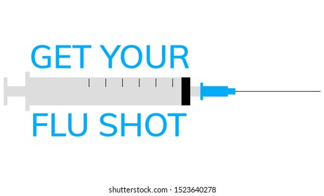 Get your flu shot and syringe. Flu vaccination on white background.