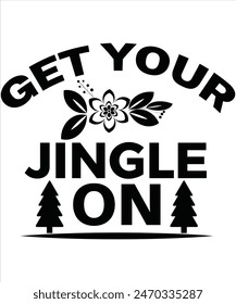 Get your Jingle on T-shirt, Vector File