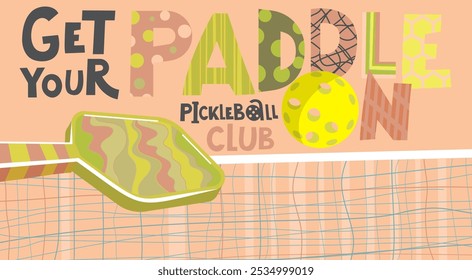 Get your paddle on. Pickleball landscape print with creative lettering in modern minimalistic style. New couple game poster. Active lifestyle. Editable vector illustration in trendy pastel colors
