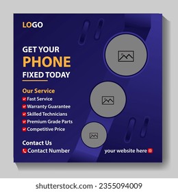get your phone fixed today Modern get your phone repair social media post design template for mobile or brand shop phone mobile service mobile maintemance mobile service shop poster