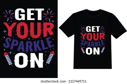 Get your sparkle on 4th July t-shirt design
