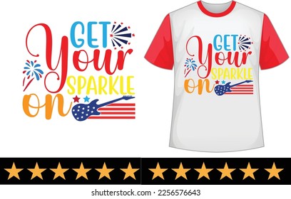Get Your Sparkle on svg t shirt design