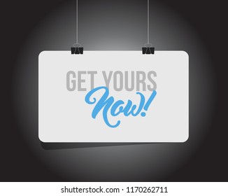 get yours now hanging banner message isolated over a black background