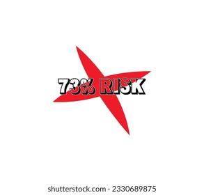 Get73 % Risk X Sign Coolest Colorful Design and good font