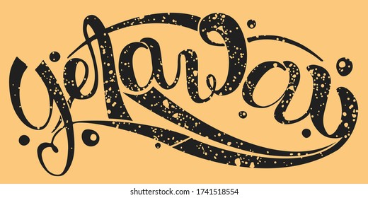 Obtener texto escrito a mano sobre fondo beige. Letras de diseño vintage para el viaje de fin de semana. Caligrafía del concepto de vacaciones cortas en un viejo garabato, estilo de arañazos. Fuentes audaces decoradas con burbujas.