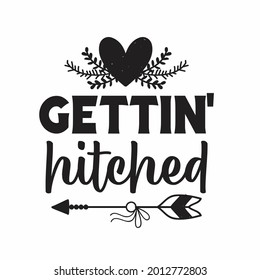 gettin' hitched svg design bundle