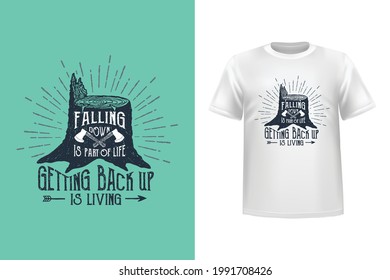 Getting back up t shirt design