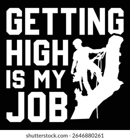 GETTING HIGH IS MY JOB graphic design for graphic lover