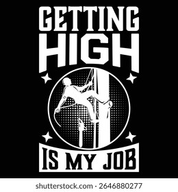 GETTING HIGH IS MY JOB graphic design for graphic lovers