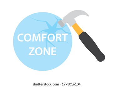 getting out of your comfort zone concept, smashing it with a hammer - vector illustration