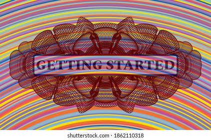 Getting Started text inside Currency colorful realistic badge. Showy exquisite background. Illustration. 