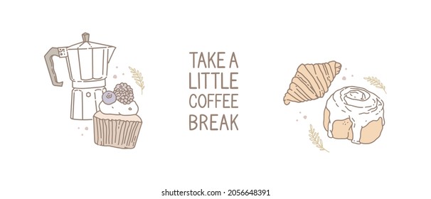 Geyser coffee maker, pastries, desserts. Croissant, cinnamon roll, cupcake with berries and cream. Take a little coffee break lettering. Set of stickers, bundle. Hand drawn vector illustration, print.