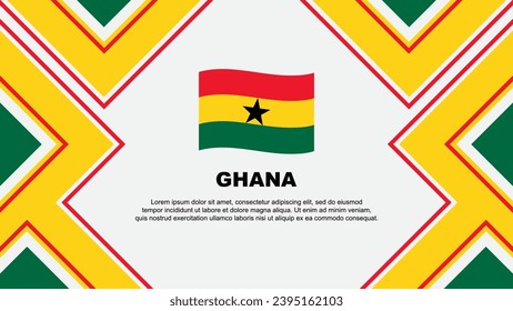 Ghana Flag Abstract Background Design Template. Ghana Independence Day Banner Wallpaper Vector Illustration. Ghana Vector