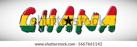 Ghana flag on text typography. Country name banner strip. Abstract typography background.