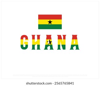 GHANA flag Typography with flag on a white background, Vector design of GHANA flag typography, Flag of Ghana, National Day Design, GHANA Day design