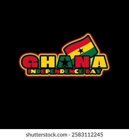 Ghana Independence Day to celebrate on March 6th. The flying Ghanaian flag with colorful bold text on black background. Happy Independence Day.