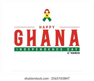 GHANA Independence Day vector design on a white background with ribbon flag, Typographic Design of GHANA National Day, GHANA typography, Ghana ribbon flag