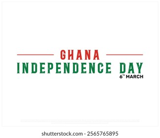 GHANA Independence Day vector design on a white background, Typographic Design of GHANA Independence Day, Flag colors of GHANA, Vector design of Ghana national day 