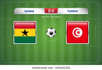 Ghana vs Tunisia scoreboard broadcast template for sport soccer africa tournament 2019 round of 16 teams and football championship in egypt vector illustration