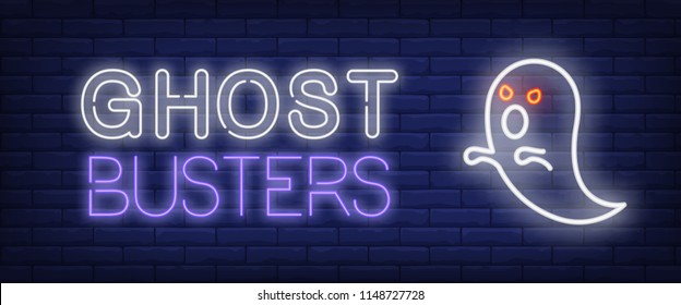 Ghost busters neon style banner. Text and ghost with red eyes on brick background. Night bright advertisement. Can be used for signs, posters, billboards