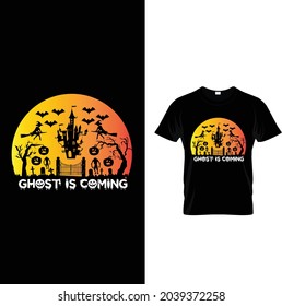 Ghost Is Coming T-Shirt Design.