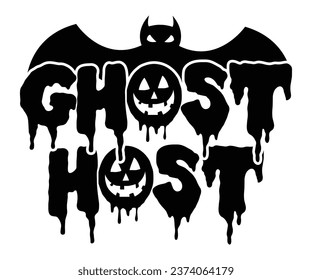 
Ghost Host T-Shirt, Halloween Vectors, Halloween Quotes, Pumpkin T-shirt, October T-shirt, Funny Halloween Shirts, Cut File For Cricut And Silhouette