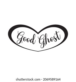  ghost quote lettering illustration design banner craft