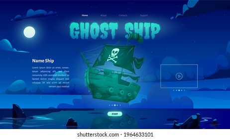 Ghost ship banner with sea landscape with ghostly sailboat at night. Vector landing page of online game with cartoon illustration of abandoned broken pirate ship with black flag and skull on sail