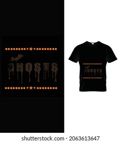Ghosts best text t-shirt Desing