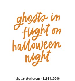 Ghosts in flight on Halloween night