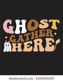 Ghosts Gather Here Retro T-Shirt Design