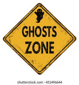Ghosts zone vintage rusty metal sign on a white background, vector illustration