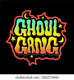 Ghoul Gang lettering design for Halloween party