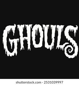 GHOULS Halloween Text for t-shirt design vector transparent