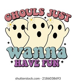 ghouls just wanna have fun, halloween svg