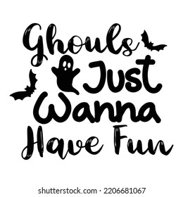 Ghouls just wanna have fun Merry Christmas shirt print template, funny Xmas shirt design, Santa Claus funny quotes typography design