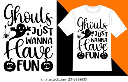 Ghouls just wanna have fun,  Halloween Svg design bundle, Halloween svg, happy Halloween vector