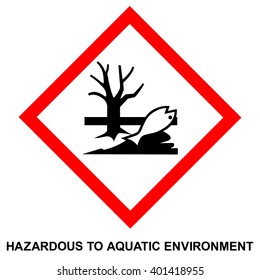 GHS hazard pictogram - HAZARDOUS TO AQUATIC ENVIRONMENT , hazard warning sign HAZARDOUS TO AQUATIC ENVIRONMENT , isolated vector illustration