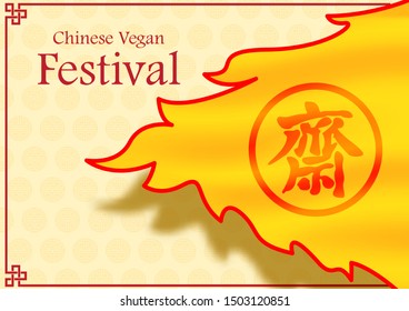 Giant Chinese vegan festival triangle flags on shadow with decoration corner on Chinese decoration pattern and yellow background. Red Chinese letters is meaning Fasting for worship Buddha in English.