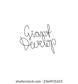 Giant Develop, hand drawn lettering inspirational mini tattoo text, continuous line drawing, poster, banner, card, print for clothes, emblem, logo design, one single line, isolated vector illustration