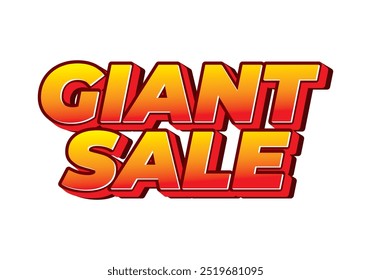 Giant sale. Text effect design in 3D style with modern colors