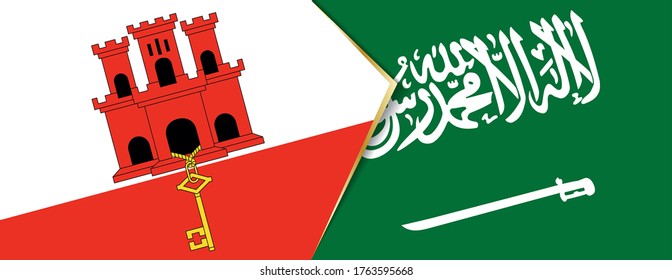 Gibraltar and Saudi Arabia flags, two vector flags symbol of relationship or confrontation.