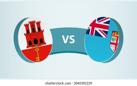Gibraltar versus Fiji, team sports competition concept. Round flag of countries.