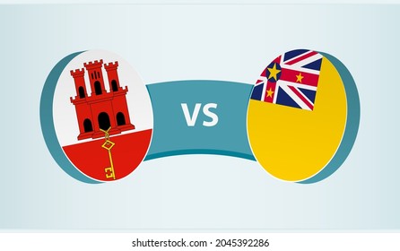 Gibraltar versus Niue, team sports competition concept. Round flag of countries.
