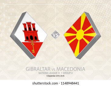 Gibraltar vs Macedonia, League D, Group 4. Europe football competition on beige soccer background.