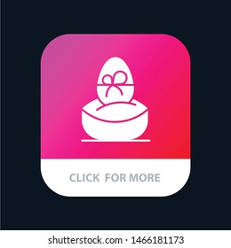 Gift, Boiled, Easter, Egg, Food Mobile App Button. Android and IOS Glyph Version. Vector Icon Template background
