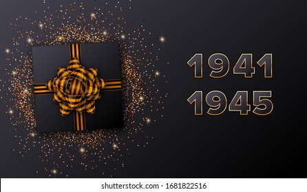 Gift box with a black and orange tied bow and sparkles. 9 May - Victory day template design. Graphic card with St George's ribbon and golden numbers 1941-1945. Vector illustration.